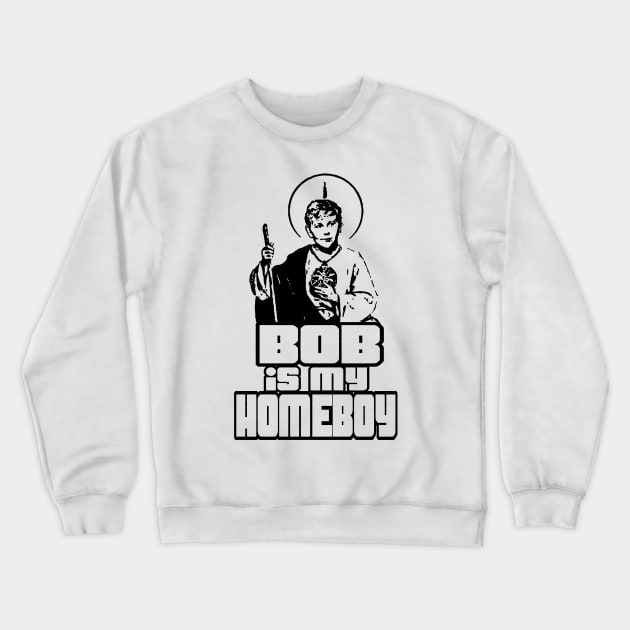 Bob Is My Homeboy Kids Crewneck Sweatshirt by MoniaRoar